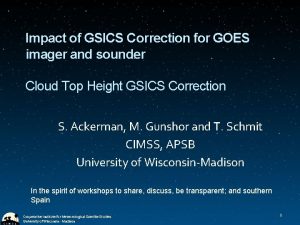 Impact of GSICS Correction for GOES imager and