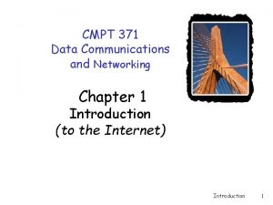 CMPT 371 Data Communications and Networking Chapter 1