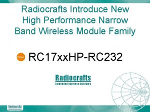 Radiocrafts Introduce New High Performance Narrow Band Wireless