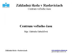 Zkladn kola v Raslaviciach Centrum vonho asu Mgr