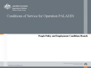 Conditions of Service for Operation PALADIN People Policy