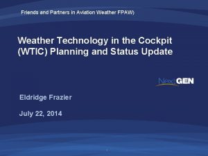 Friends and Partners in Aviation Weather FPAW Weather