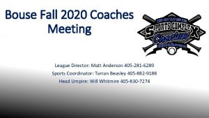 Bouse Fall 2020 Coaches Meeting League Director Matt