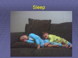Sleep Why Do We Need Sleep Adaptive Evolutionary