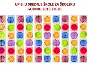 UPISI U SREDNJE KOLE ZA KOLSKU GODINU 2019