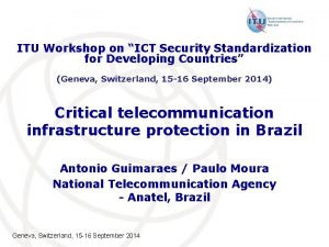 ITU Workshop on ICT Security Standardization for Developing