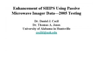 Enhancement of SHIPS Using Passive Microwave Imager Data
