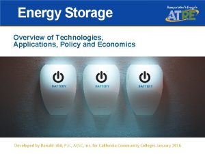 Energy Storage Overview of Technologies Applications Policy and