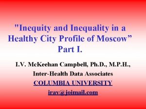 Inequity and Inequality in a Healthy City Profile