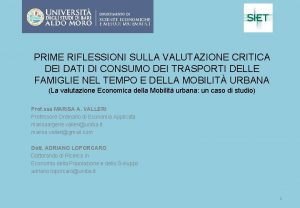 PRIME RIFLESSIONI SULLA VALUTAZIONE CRITICA DEI DATI DI