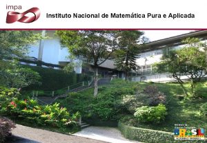 Instituto Nacional de Matemtica Pura e Aplicada Ministrio