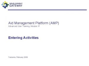 Aid Management Platform AMP Advanced User Training Module