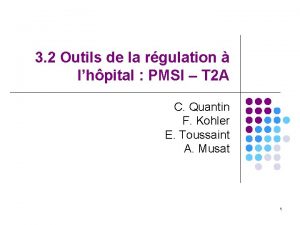 3 2 Outils de la rgulation lhpital PMSI