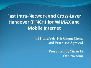 Fast IntraNetwork and CrossLayer Handover FINCH for Wi