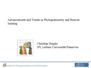 Advancements and Trends in Photogrammetry and Remote Sensing