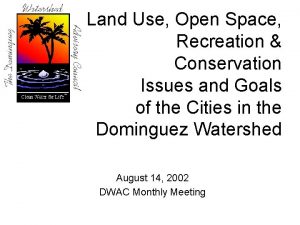 Land Use Open Space Recreation Conservation Issues and