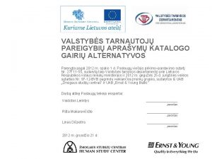 VALSTYBS TARNAUTOJ PAREIGYBI APRAYM KATALOGO GAIRI ALTERNATYVOS Parengta