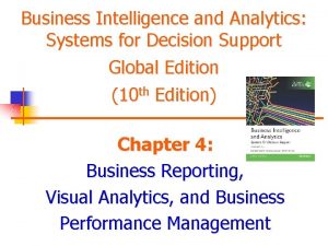 Business Intelligence and Analytics Systems for Decision Support