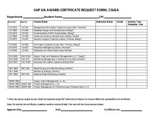 SAP UA AWARD CERTIFICATE REQUEST FORM CSULA Department