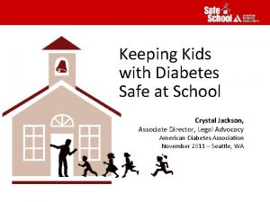 Keeping Kids with Diabetes Safe at School Crystal