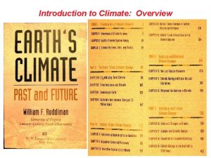 Introduction to Climate Overview Radiation Pathways and Budget