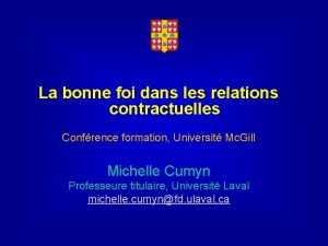 La bonne foi dans les relations contractuelles Confrence