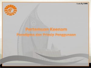 Pertemuan Keenam Paradigma dan Prinsip Penggunaan Jaringan Internet