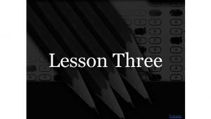 Lesson Three Contents Lesson Three egalitarian The egalitarian