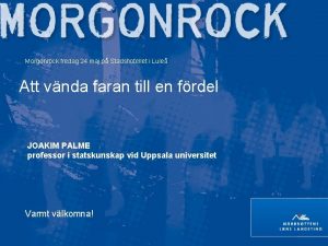 Morgonrock fredag 24 maj p Stadshotellet i Lule