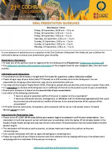 ORAL PRESENTATION GUIDELINES Oral Session Times Friday 20