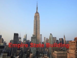 Empire State Building Table des matires 1 Emplacement