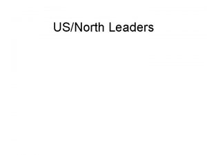 USNorth Leaders Abraham Lincoln was elected in 1860