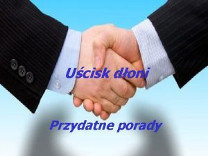 Ucisk doni Przydatne porady 1 Gdy zbliasz si