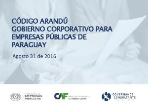 CDIGO ARAND GOBIERNO CORPORATIVO PARA EMPRESAS PBLICAS DE