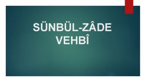 SNBLZ DE VEHB HAYATI Asl ad Mehmeddir Maral