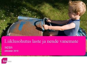 Liiklusohutus laste ja nende vanemate seas oktoober 2010