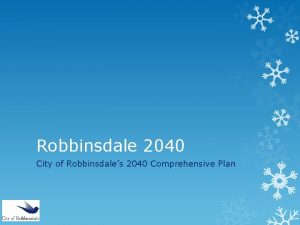 Robbinsdale 2040 City of Robbinsdales 2040 Comprehensive Plan