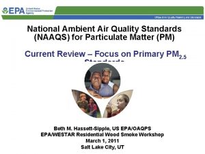 National Ambient Air Quality Standards NAAQS for Particulate