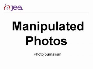 Manipulated Photos Photojournalism Monique Martinez R B Hayes