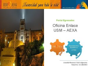 Portal Egresados Oficina Enlace USM AEXA Departamentos Acadmicos