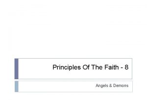 Principles Of The Faith 8 Angels Demons Angels