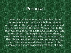 Proposal United Parcel Service to purchase land from