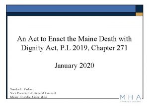 An Act to Enact the Maine Death with