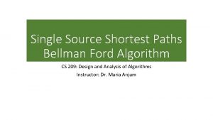 Single Source Shortest Paths Bellman Ford Algorithm CS