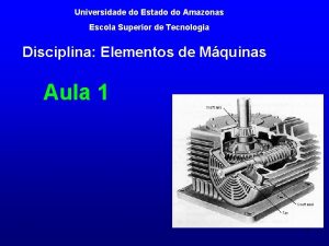 Universidade do Estado do Amazonas Escola Superior de
