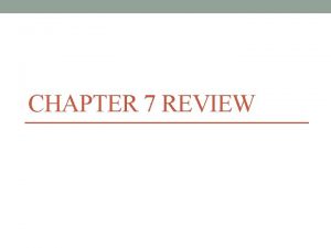 CHAPTER 7 REVIEW A rectangle has sides in