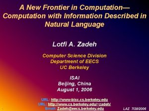 A New Frontier in Computation Computation with Information