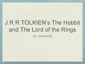 J R R TOLKIENs The Hobbit and The