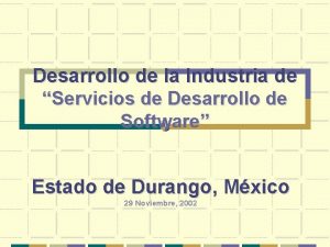 Desarrollo de la Industria de Servicios de Desarrollo