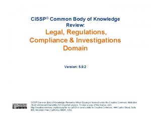 CISSP Common Body of Knowledge Review Legal Regulations